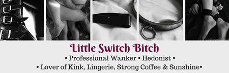 Littel Switch Bitch