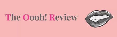 The Oooh! Review