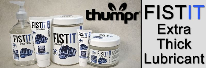Fist It Extra Thick Water Based Lube From Thumpr
