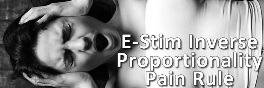 Estim Inverse Proportionality Pain Rule