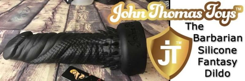 John Thomas Toys The Barbarian Silicone Dildo Review