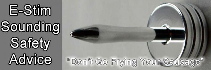 Guide de sécurité de l'électro-sondage urétral E-Stim