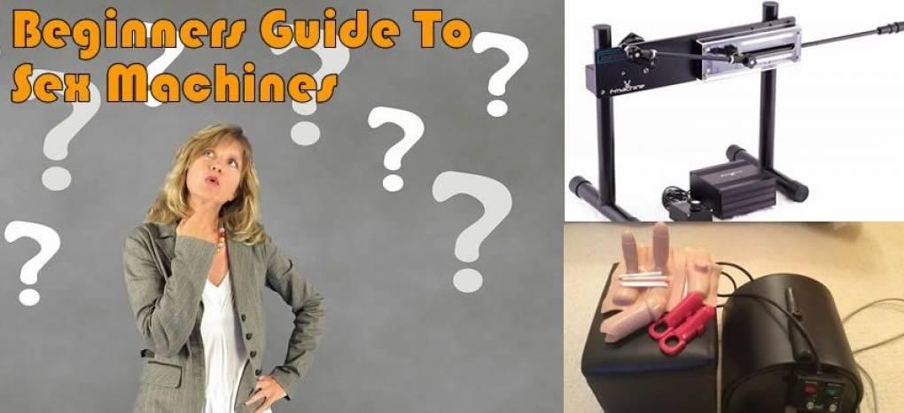 Guide des débutants aux machines de sexe